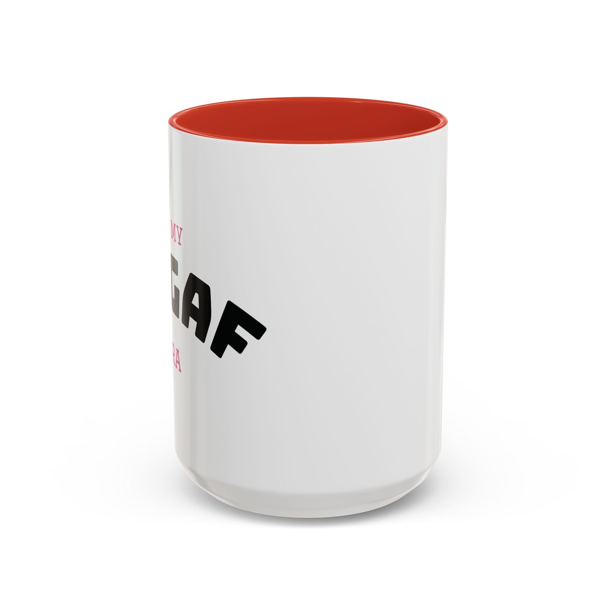 IDGAF ERA Coffee Mug  - 15oz