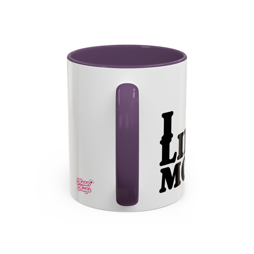I DON'T LIKE BOYS, I LIKE MONEY Coffee Mug  15oz