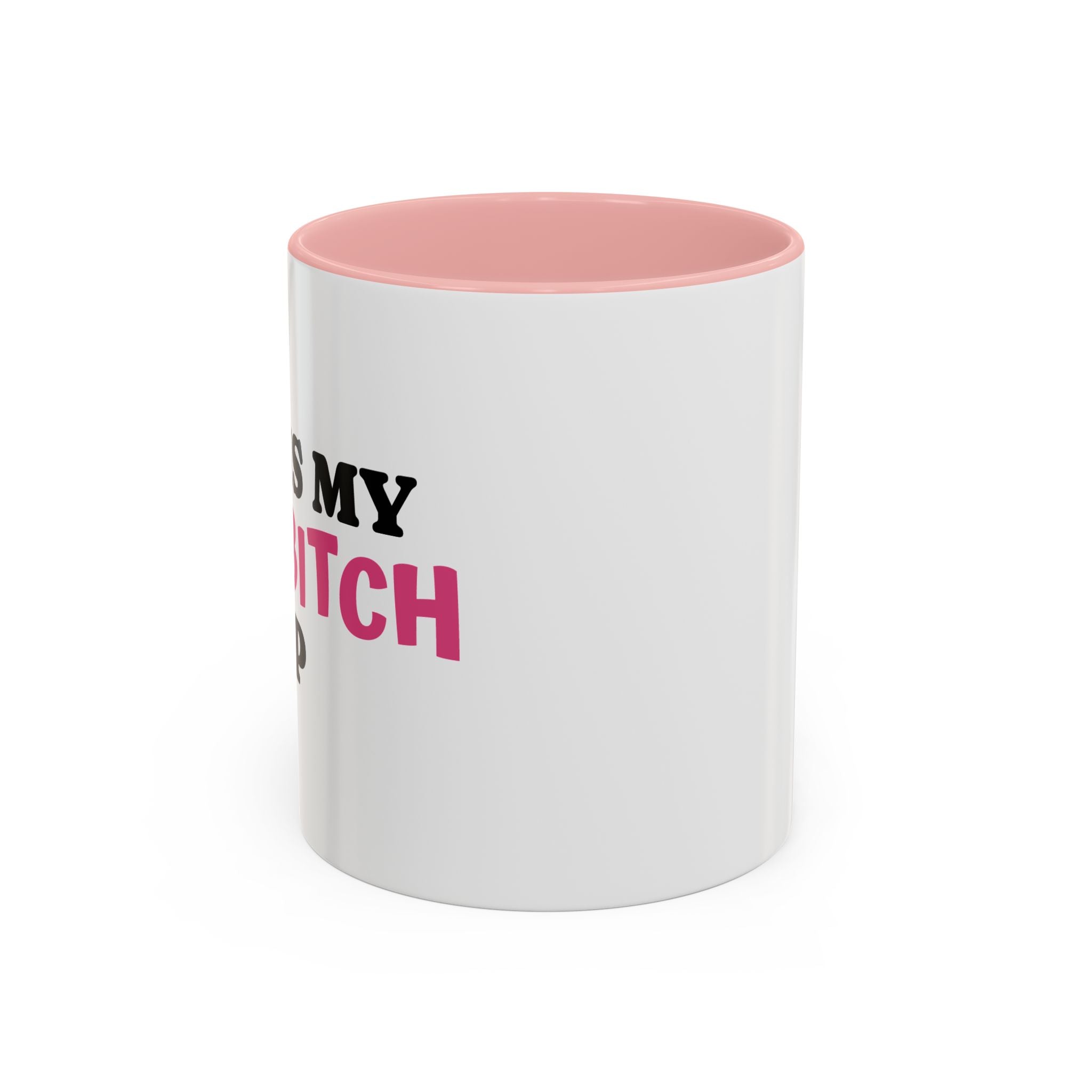 UK MY BAD BITCH CUP Branded Coffee Mug  - 15oz